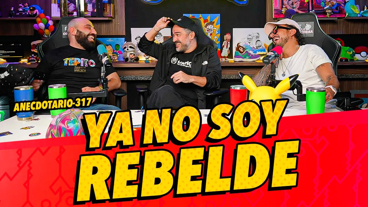 Anecdotario - 317 Ya no soy rebelde Ft. Alfonso Herrera