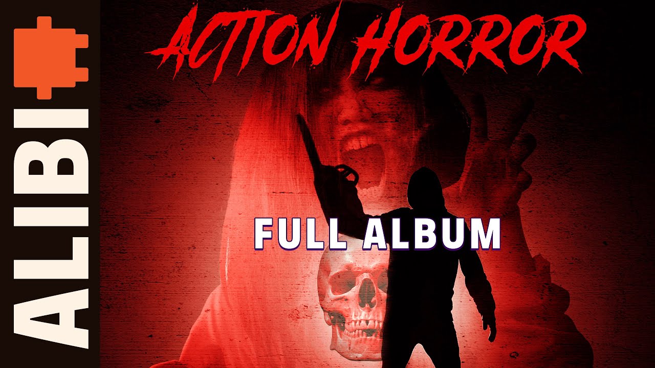 Action Horror | Scary Terrifying Nightmarish Orchestral Sinister | ALIBI Music Full Album