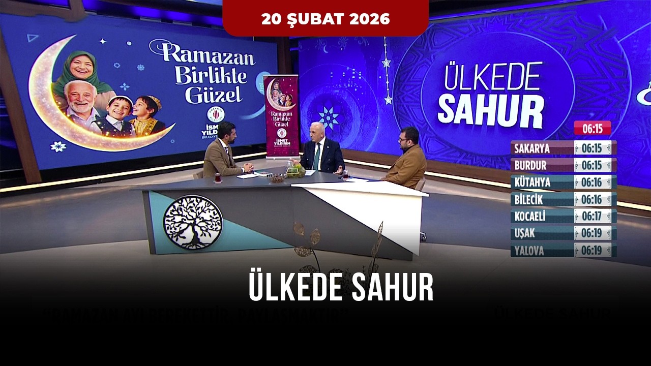 Ülkede Sahur | Doç. Dr. Kadir Gömbeyaz  | İsmet Yıldırım | Cemal Kuru - 20 Şubat 2026