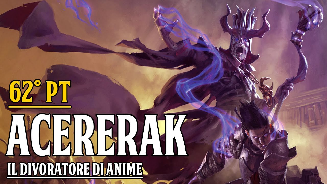 [D&D Lore ITA] Forgotten Realms pt. 62: Acererak, il divoratore di anime