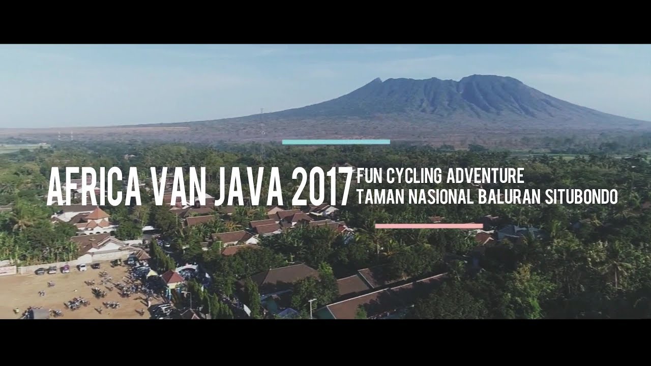 AFRICA VAN JAVA 2017 BALURAN SITUBONDO