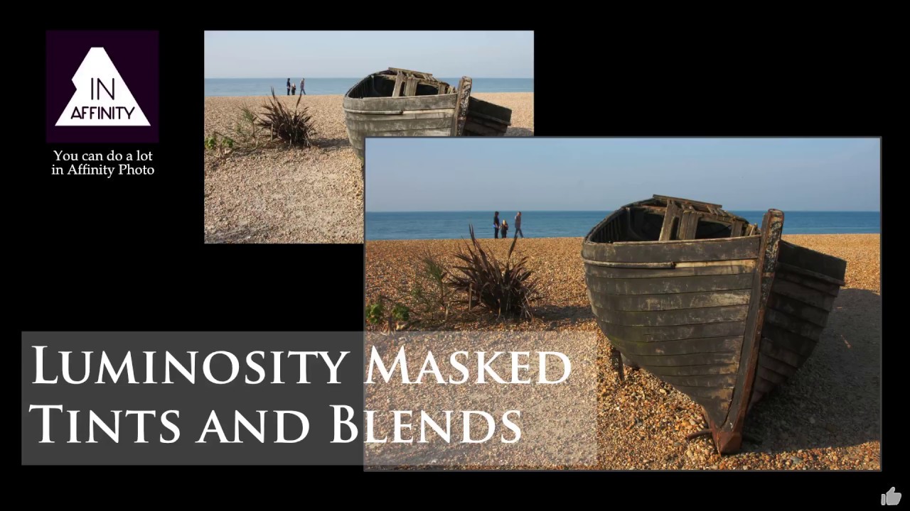 Luminosity Masked Tints and Blends with Affinity Photo