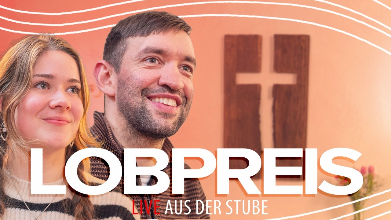 Lobpreisabend – Live aus der Stube vom 20.11.2025