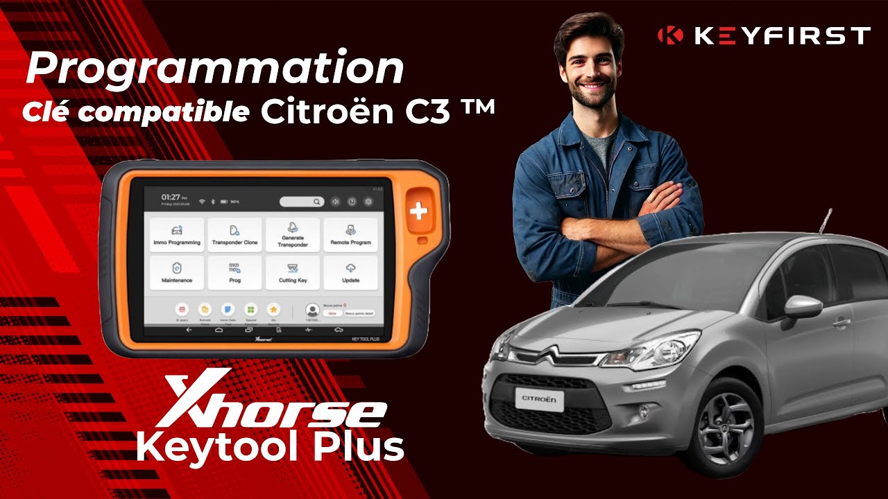 Programmation Cl&eacute; Compatible pour Citro&euml;n C3&trade; avec Xhorse Keytool Plus | Keyfirst