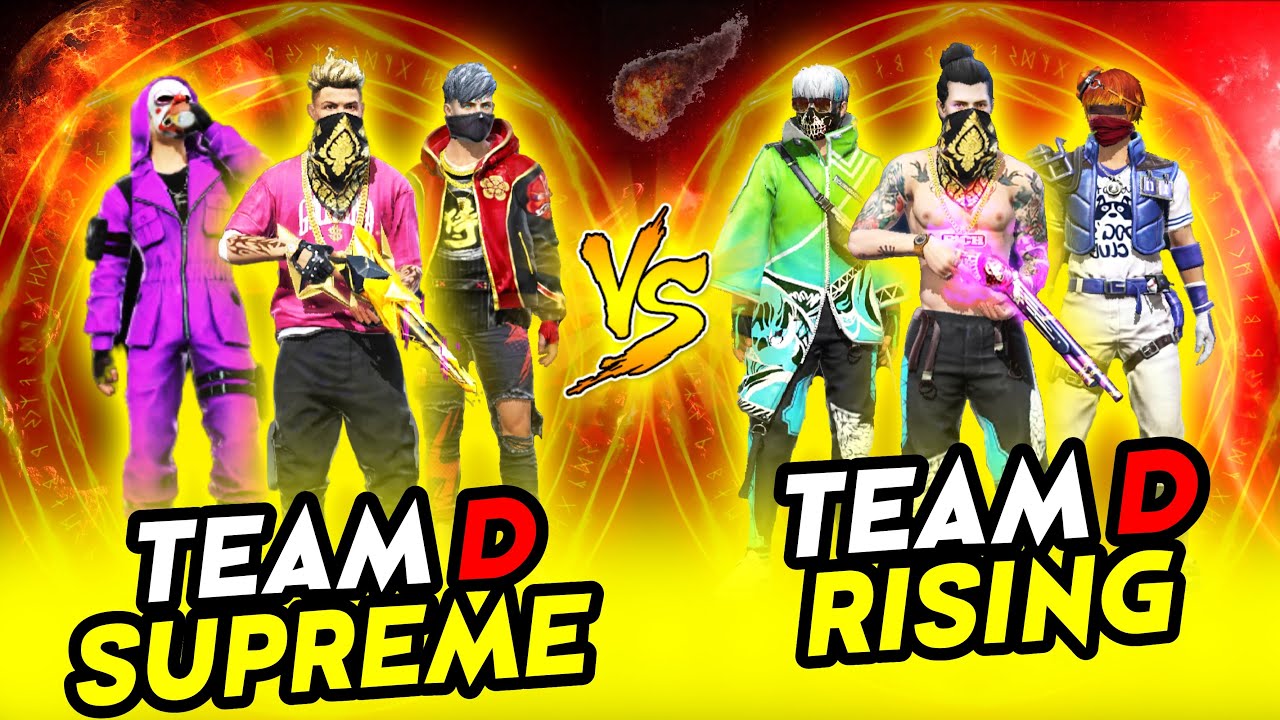 Team D Vs Team D|| Supereme Vs Rising|| Dangerous Battle Between Overpower Squads - Garena Free Fire