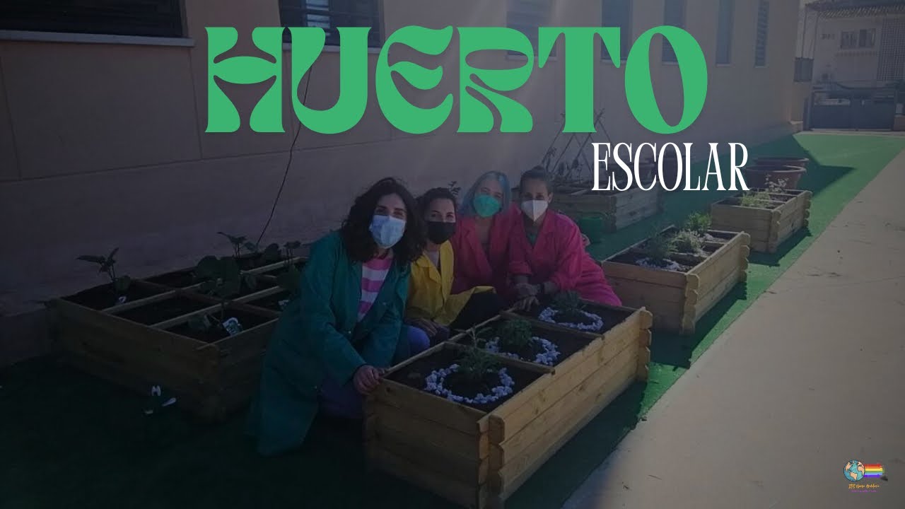 &iexcl;Nuestro huerto escolar! [IES Nueva Andaluc&iacute;a]