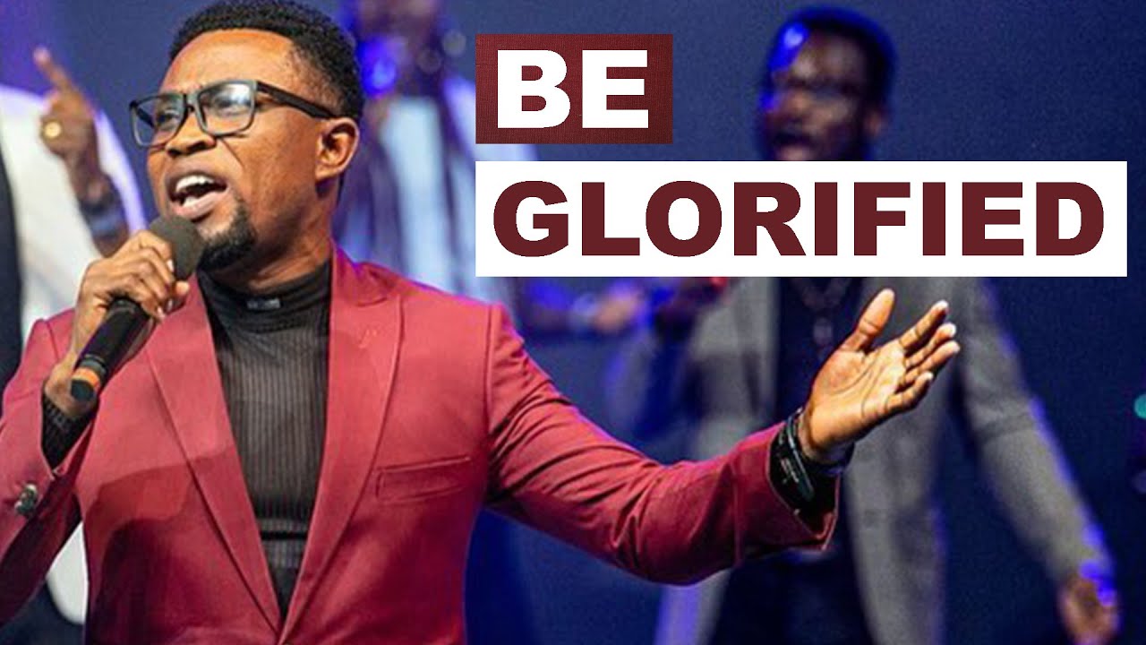 Be Glorified - Fortune Ebel