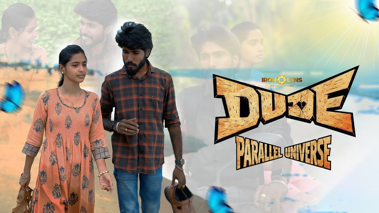 Dude – Parallel Universe | Tamil Short Film | Gowtham × Keerthana | Sathriyan |