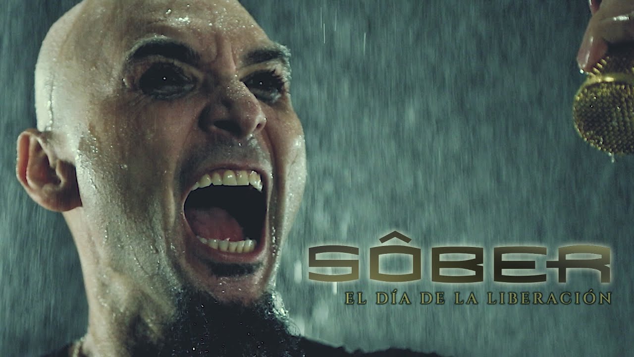 Sôber - El día de la liberación (Vídeo oficial)