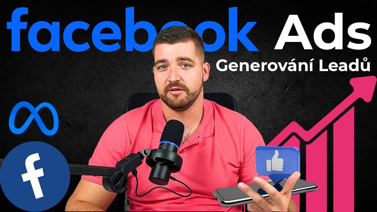 Facebook reklama | Generování potenciálních zákazníků přímo na Facebooku | Nastavení krok po kroku