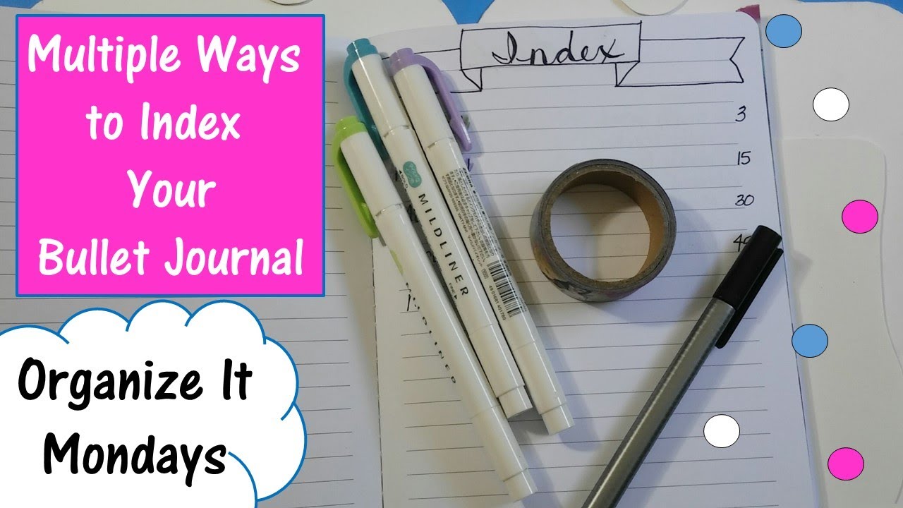 Multiple Ways to Index Your Bullet Journal Pages