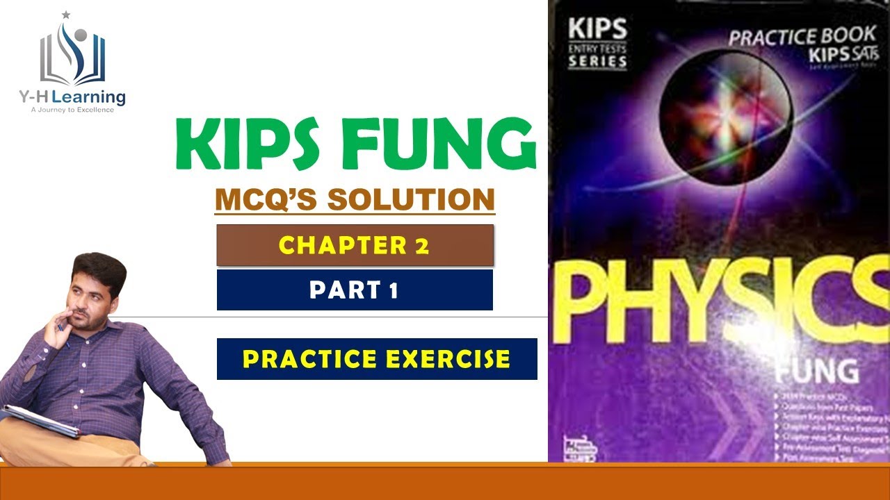Crack MDCAT & ECAT Physics MCQs: KIPS FUNG Series Solutions | Chapter#2 Measurement | Part 1