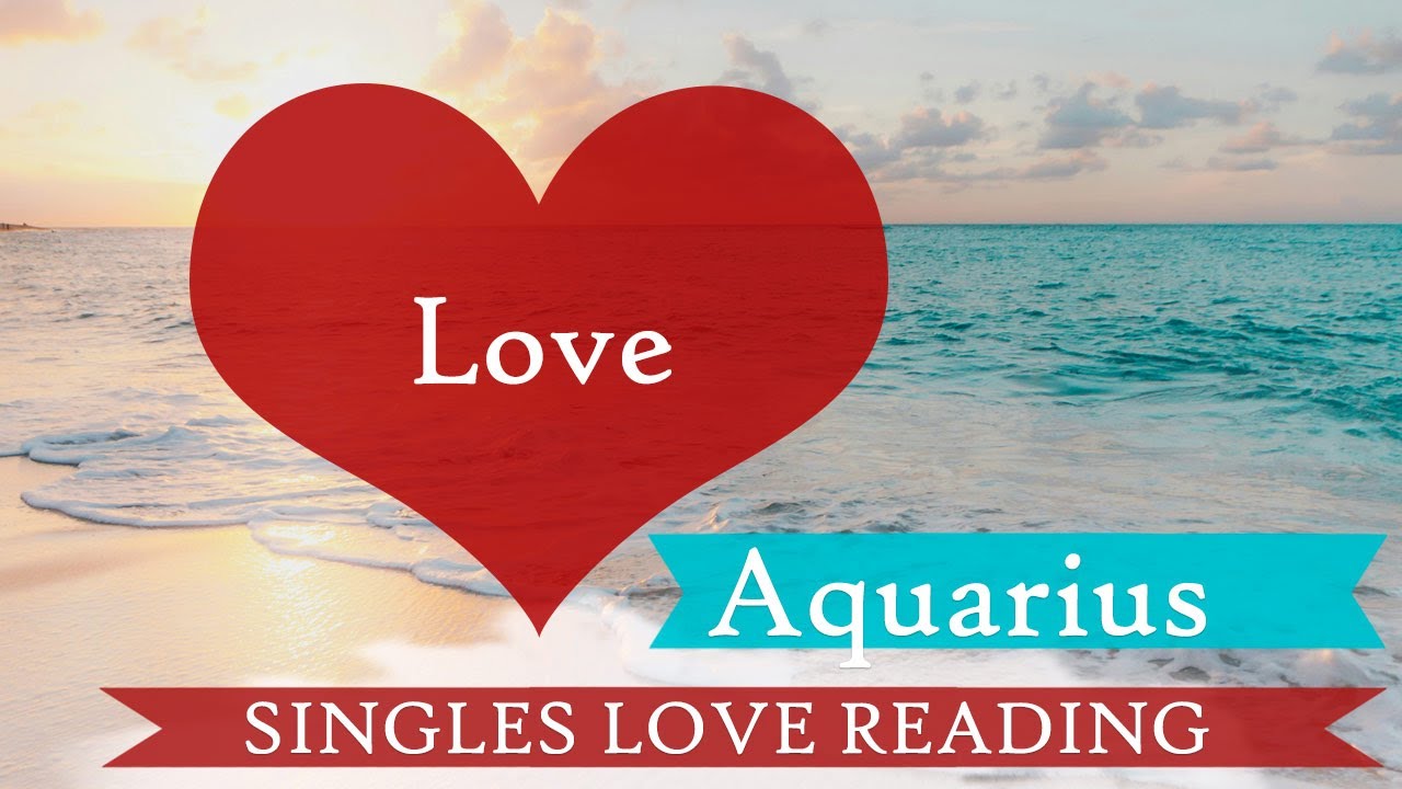 Aquarius Singles A person of interest is planning a gathering to connect with you.