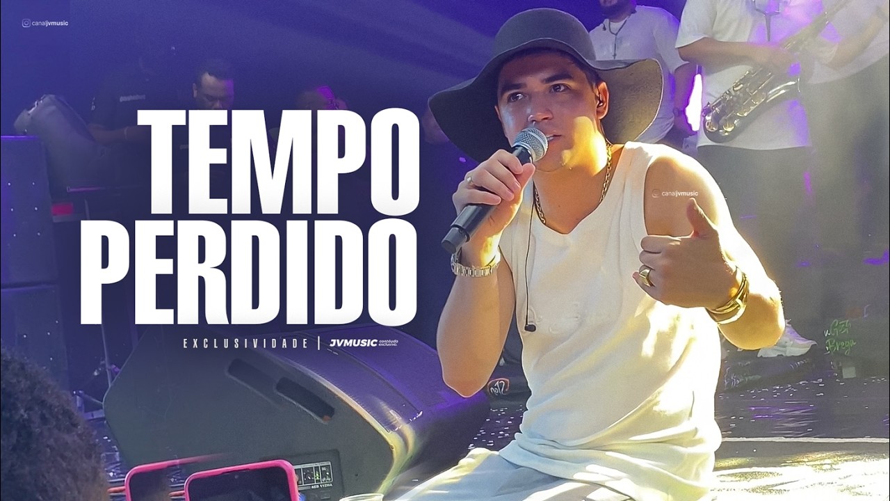 Natanzinho Lima - TEMPO PERDIDO (Ao Vivo)