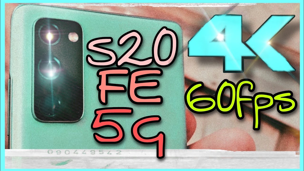 Samsung S20 FE 5G 4k 60fps ¡SIN EDICIÓN!