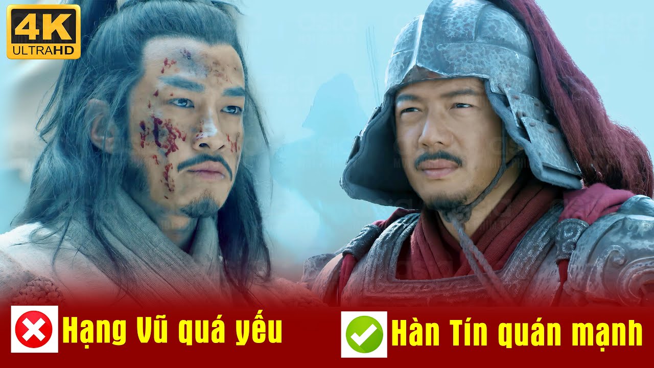 Trận Chiến Định Mệnh: Hàn Tín Khiến Hạng Vũ Trở Thành Bại Tướng, Nước Sở Diệt Vong | Phim Lịch Sử 4K