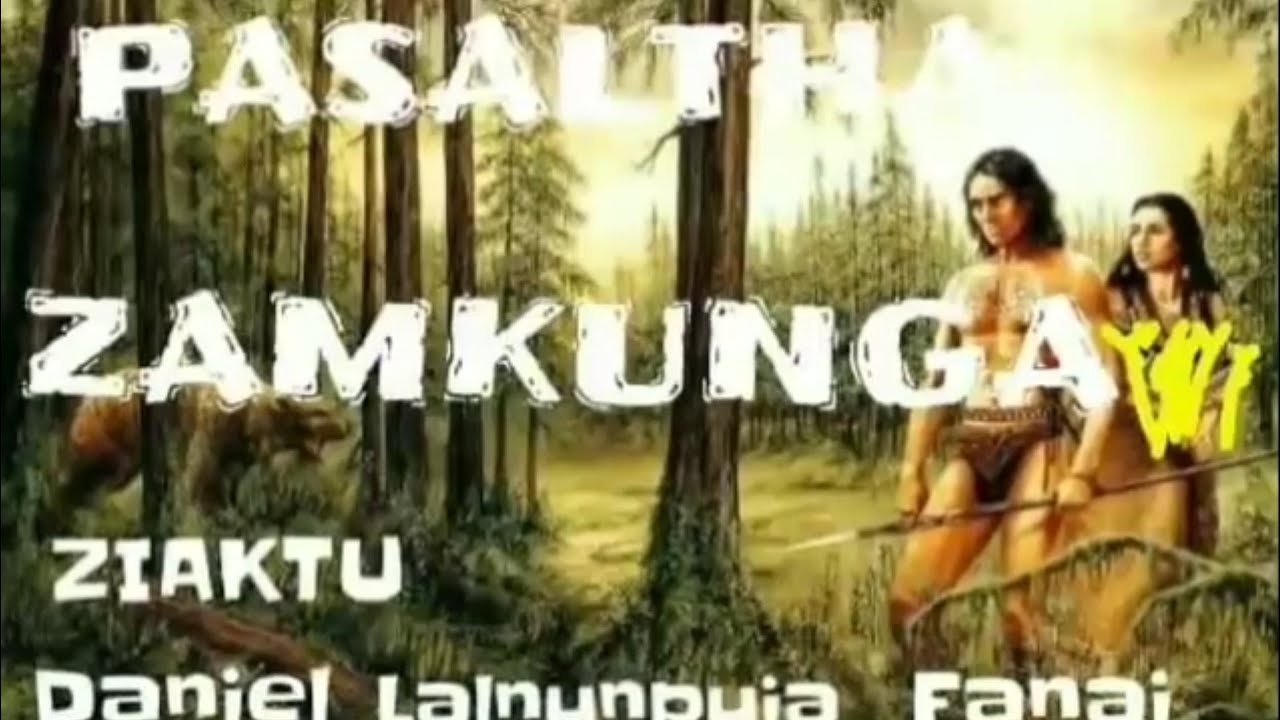 Tlangsam Pasaltha Zamkunga Bung 1-8