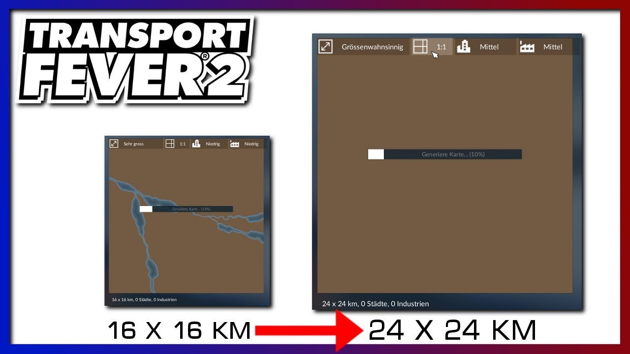 TRANSPORT FEVER 2 - Extragroße und größenwahnsinnige Karten freischalten