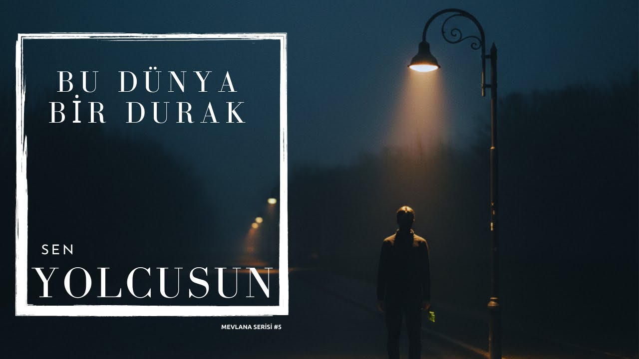 Bu Video Sahip Olduklarını Değil, Yüklerini Gösterecek | Mevlana serisi #5
