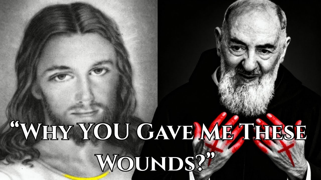 When Padre Pio Asked Jesus Why He Gave Him the Wounds &mdash; The Answer Will Transform Your Suffering