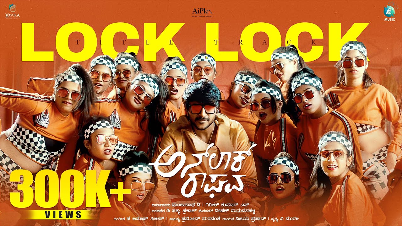 LOCK Song | Unlock Raghava| Anoop Seelin|Vijay Prakash |Deepak Madhuvanahalli|Milind Gautham |Rachel