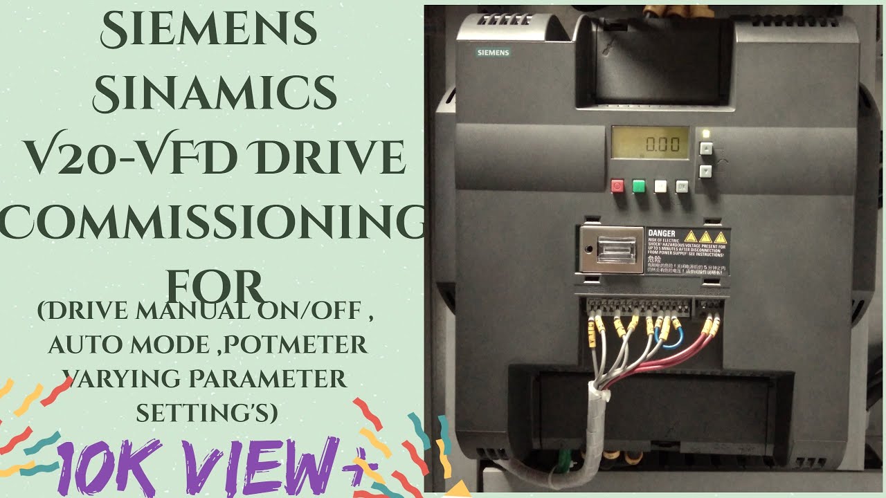 Siemens SINAMICS V20 Inverter Commissioning⚙️ | Manual/Auto Mode, Potentiometer & Parameter Setup 🔧