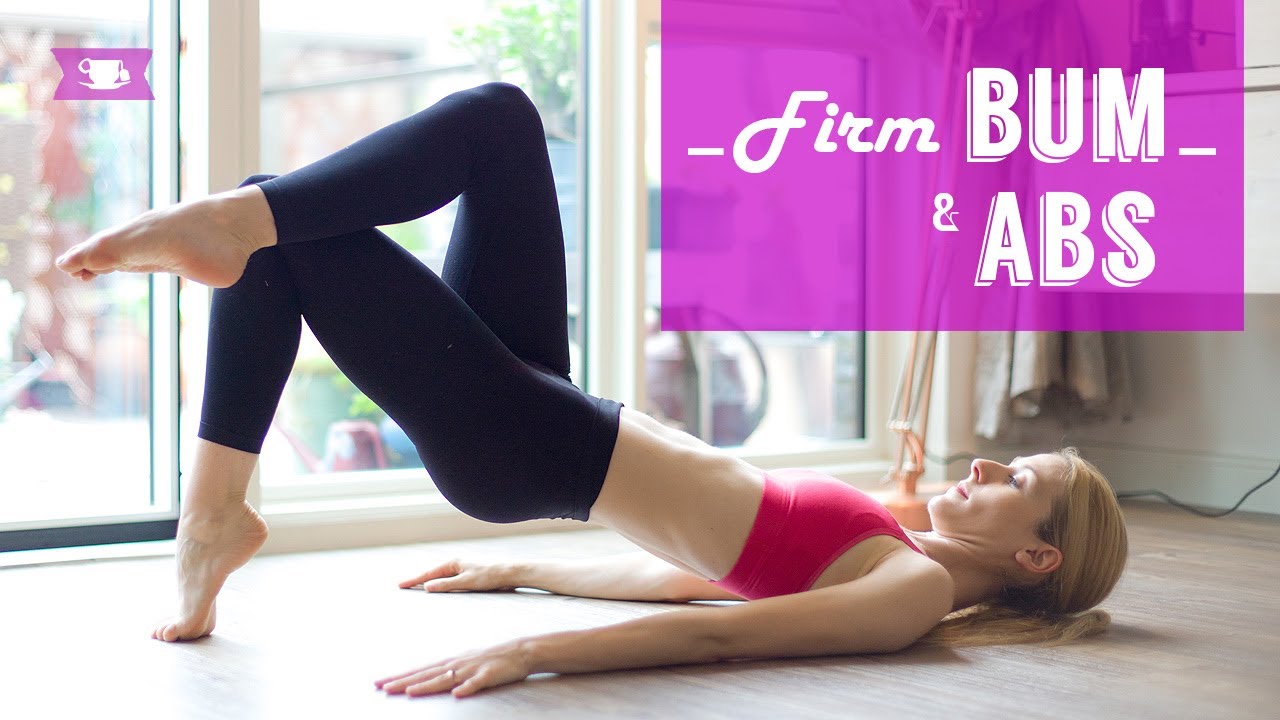 Firm Bum and Toned Abs Workout