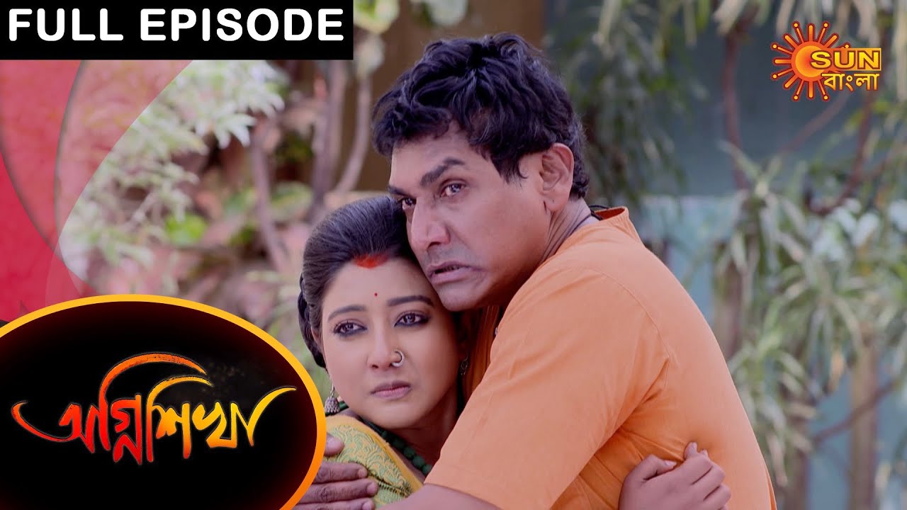 Agnishikha - Full Episode | 6 March 2021 | Sun Bangla TV Serial | Bengali Serial