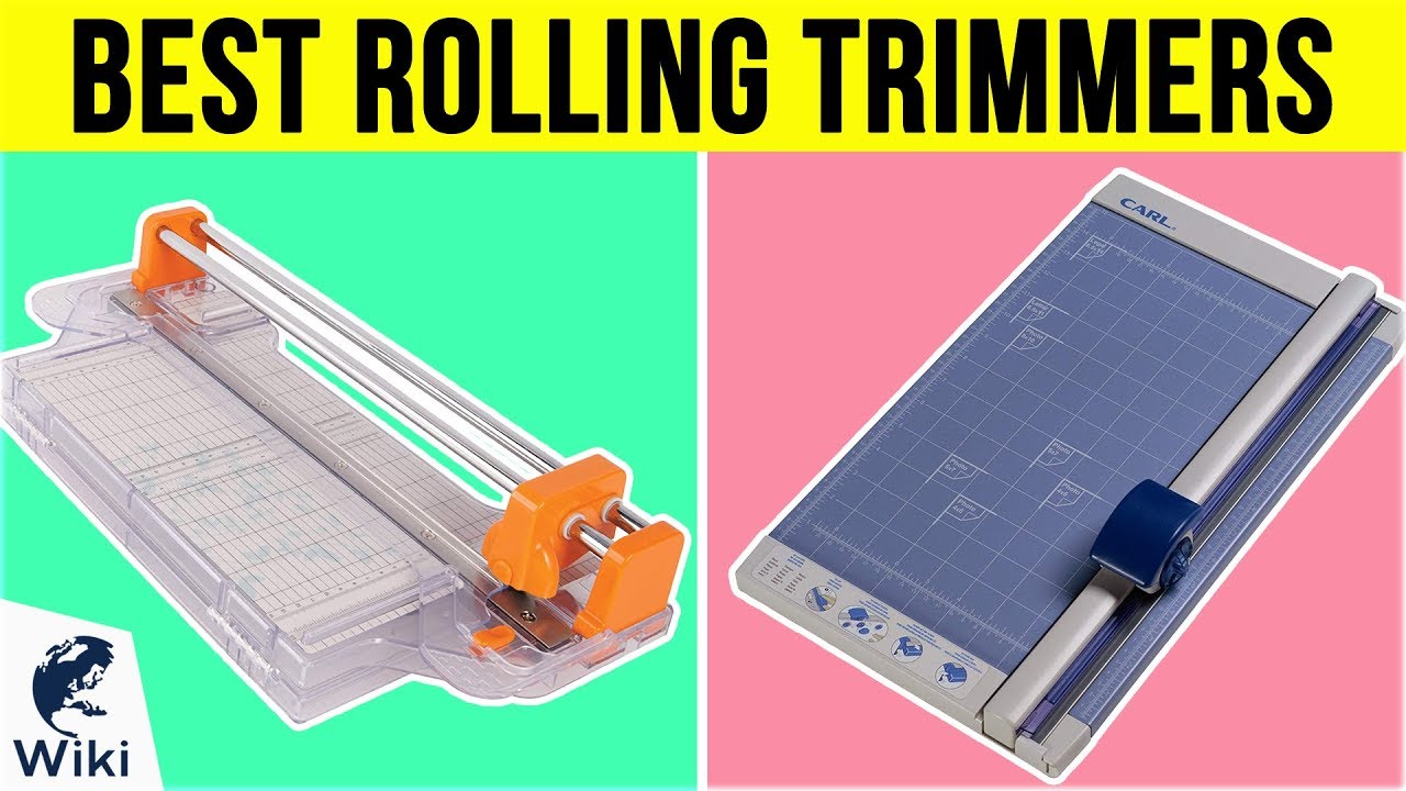10 Best Rolling Trimmers 2019