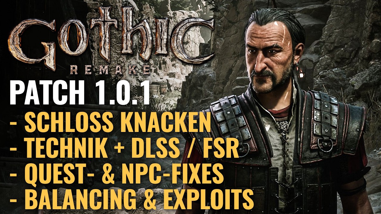 Gothic Remake Update: Schl&ouml;sser knacken, Quests, NPCs, Balancing uvm. | Gothic 1 Remake Patch