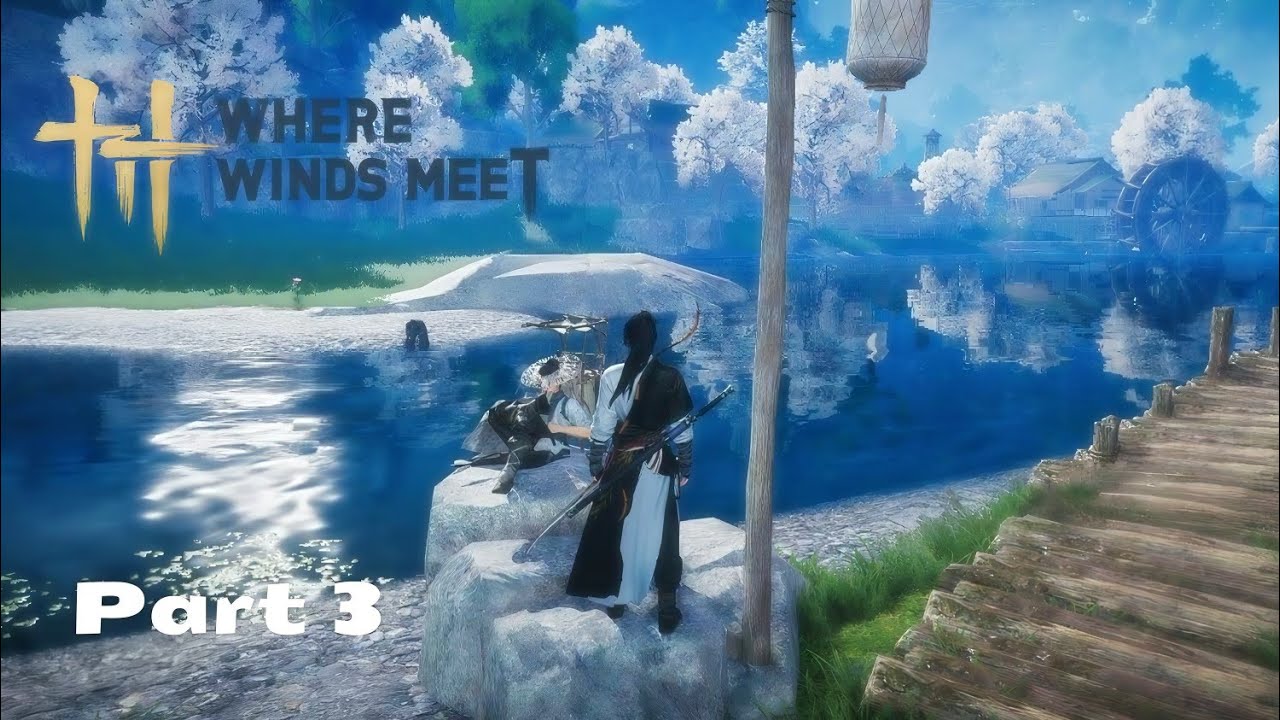 Where Winds Meet Gameplay Part 3 | Rising Threats & Hidden Truths