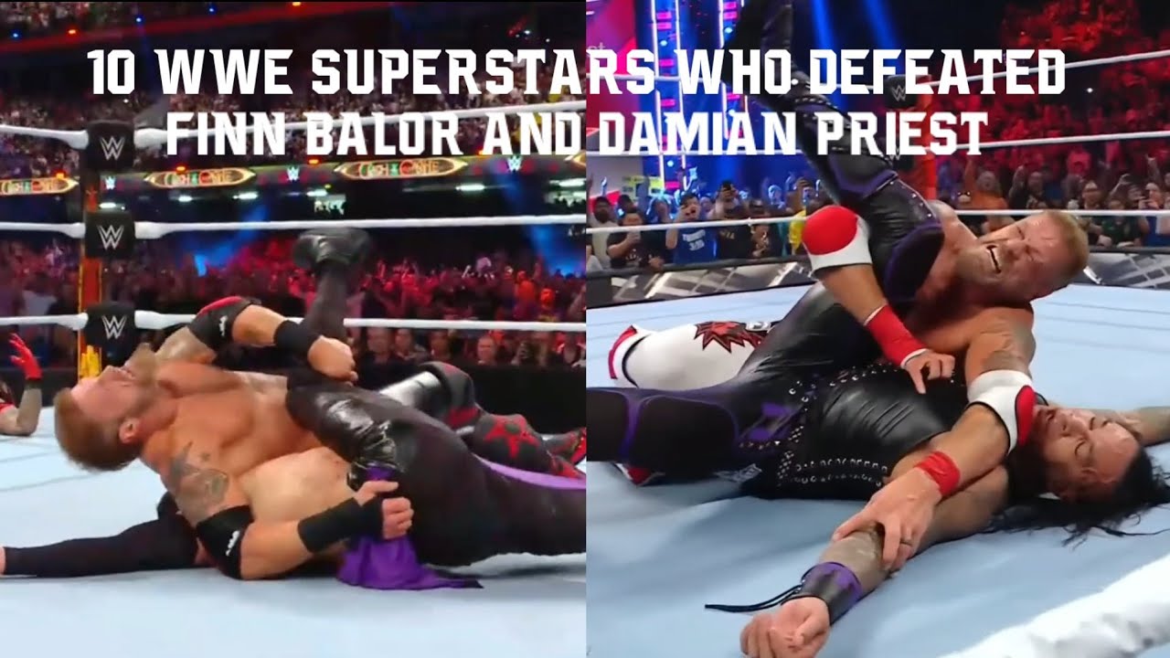 10 WWE Superstars Who Defeated Finn Balor and Damian Priest