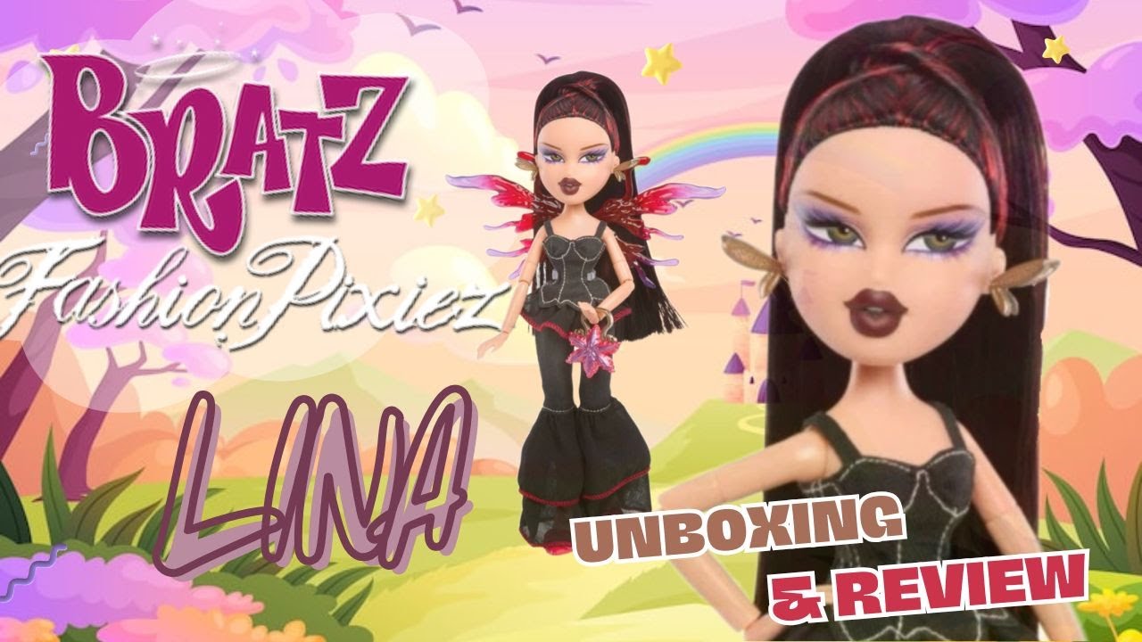 Bratz LINA Fashion Pixiez | Unboxing & Review de la Reedición 2025 (Original 2007)