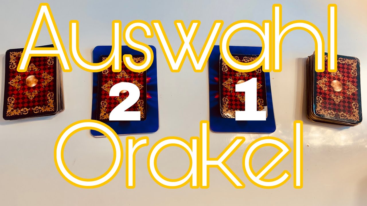 Auswahl Orakel🙌Wähle aus