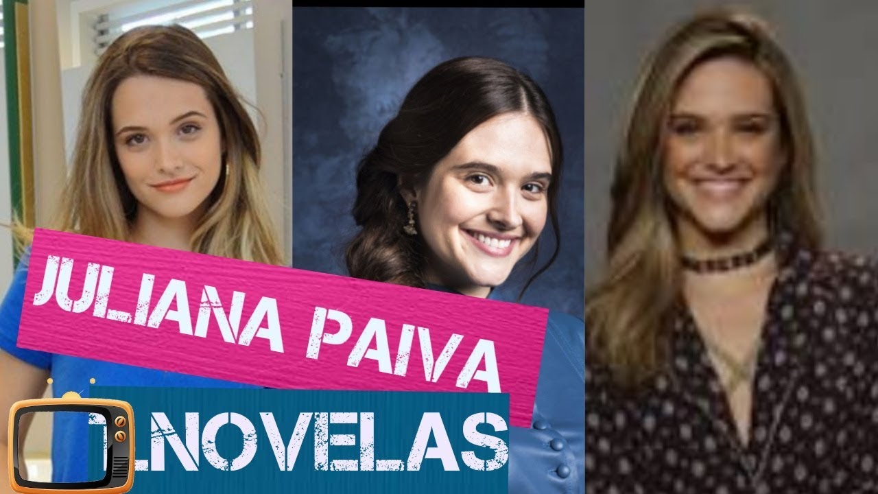 Todas as novelas!-Juliana Paiva
