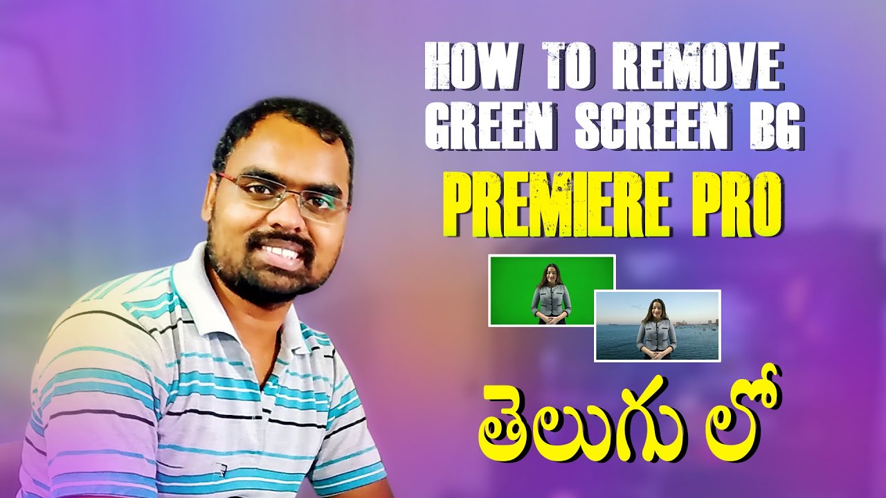 How to remove green screen in Adobe Premiere Pro tutorial in Telugu | EditReel