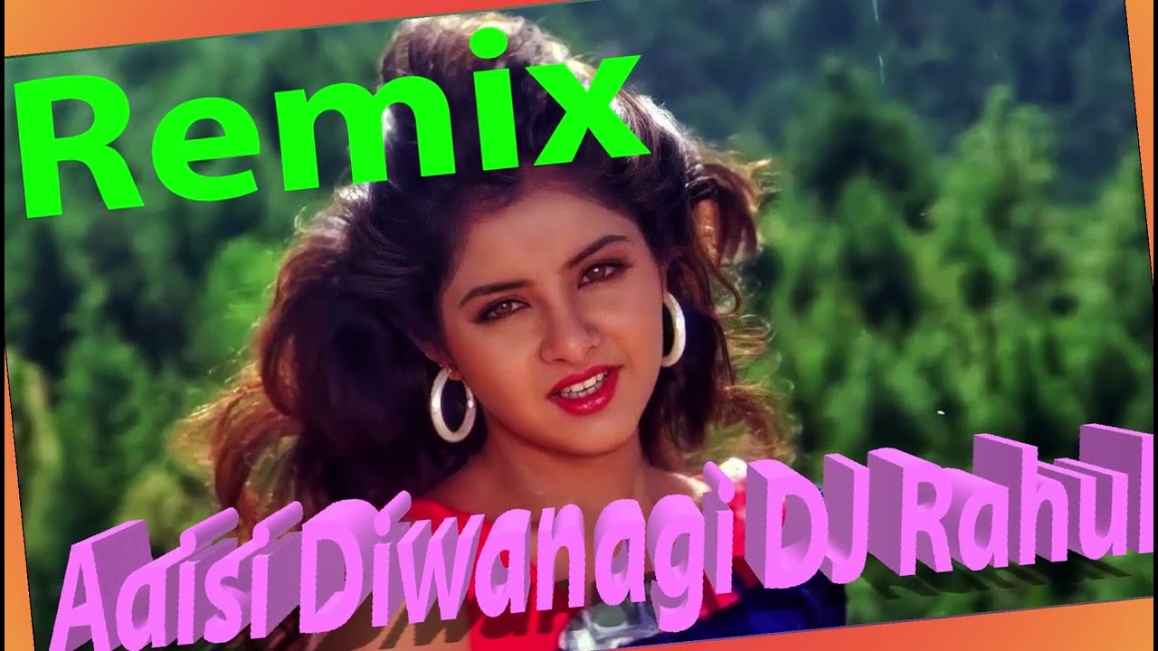 Aaisi diwanagi Remix-By- Dj-Rahul Beebeepur