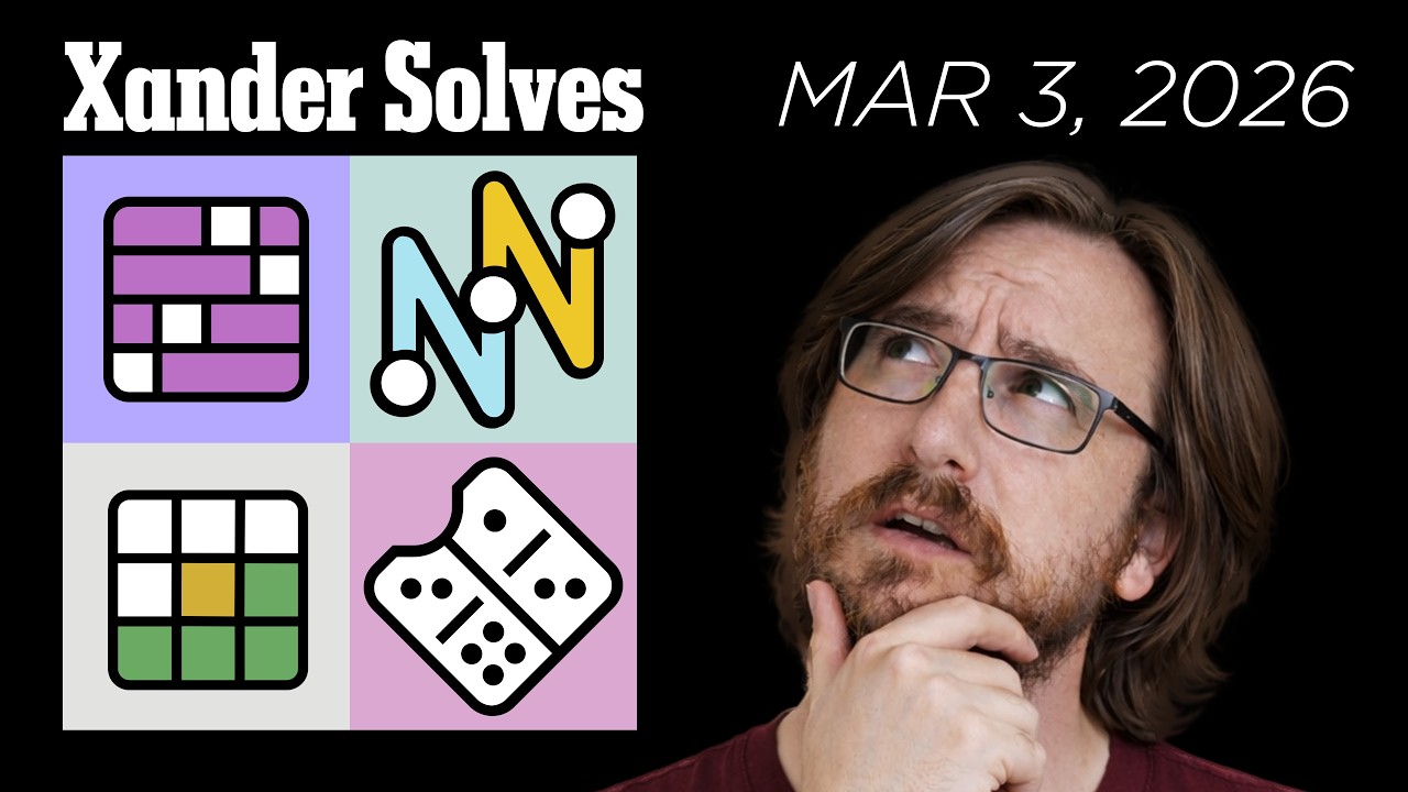 March 3rd, 2026 | NYT Daily Puzzles | Connections | Strands | Wordle | Pips | Xander Solves