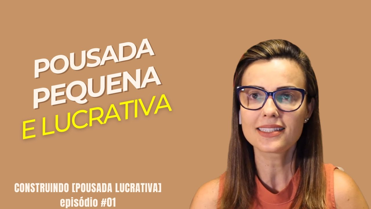 Pousada pequena pode sim ser LUCRATIVA