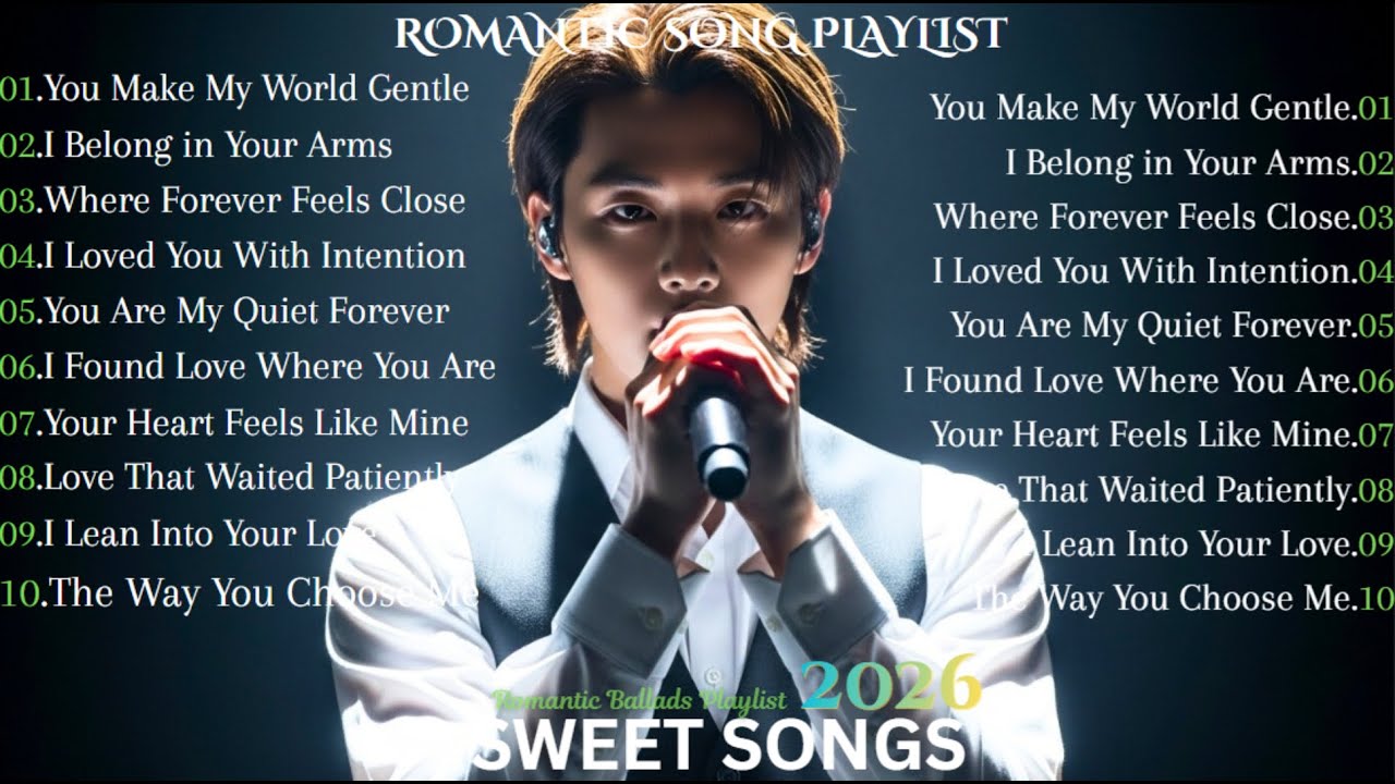 Soft Romantic Collection 2026 💞English Ballads | Emotional Romantic Playlist
