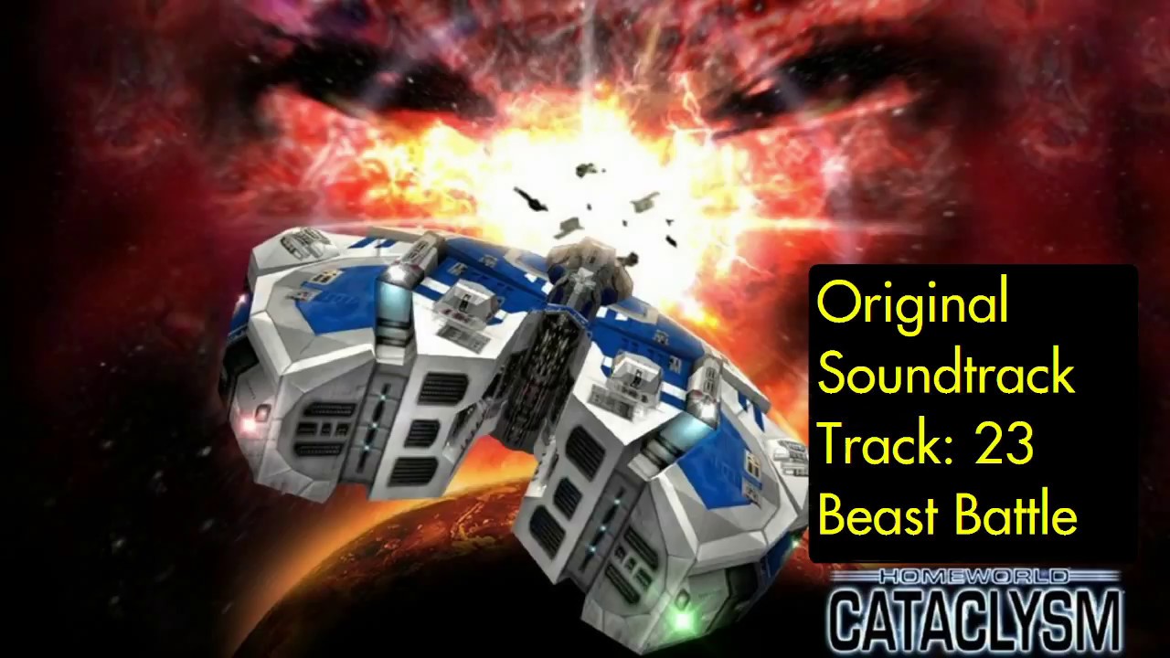 Homeworld Cataclysm OST: 23 Beast Battle