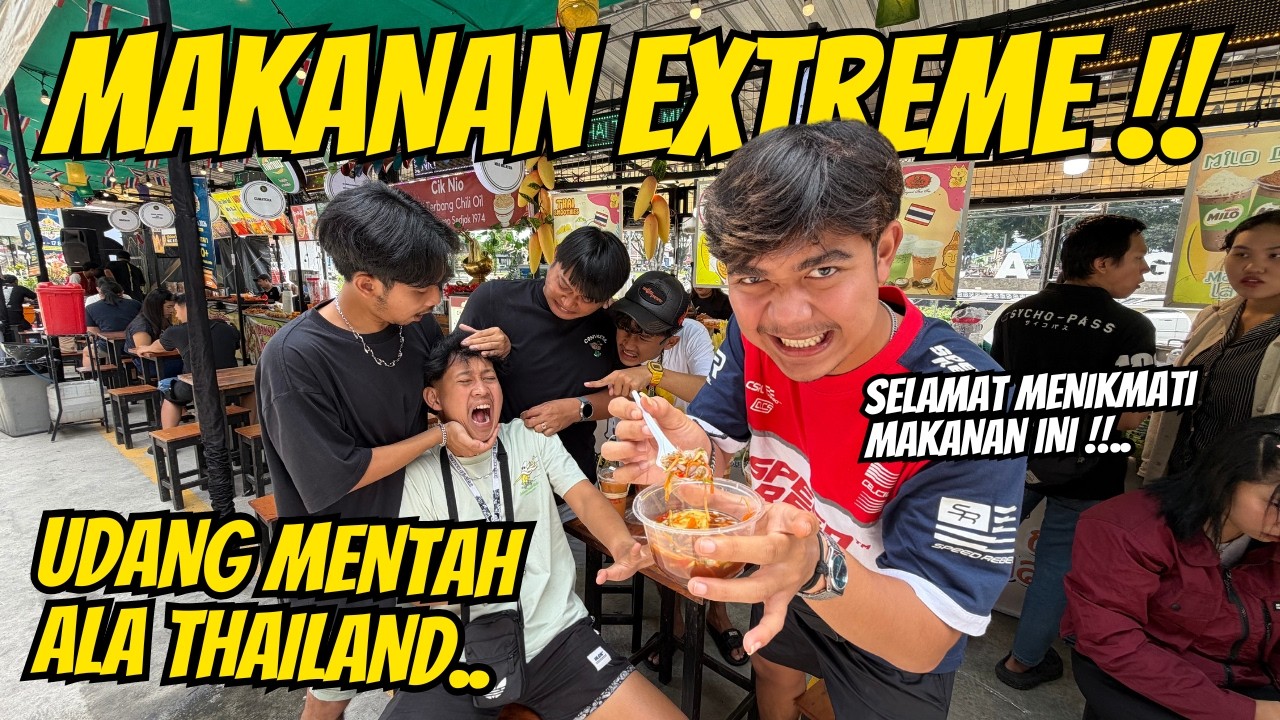 Nyobain makanan ekstrim Thailand !! EKSPRESI ABI & DINO BIKIN NGAKAK
