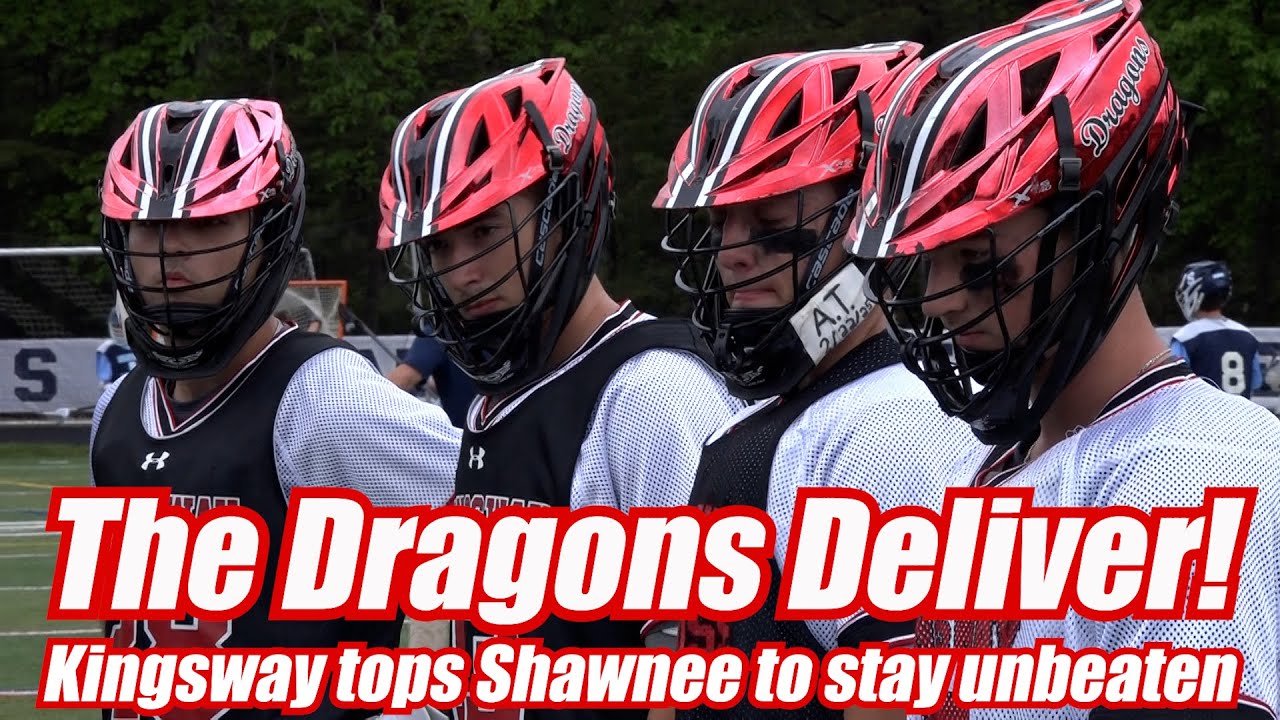 Kingsway 12 Shawnee 8 | HS Boys Lacrosse | K. Borkowski Hat Trick | Dragons improve to 15-0!