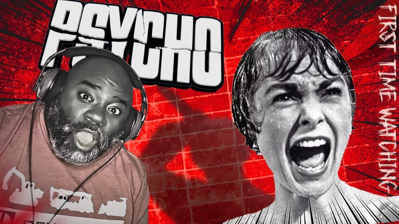 I Watched PSYCHO For The First Time And Now I See Why It's A CLASSIC