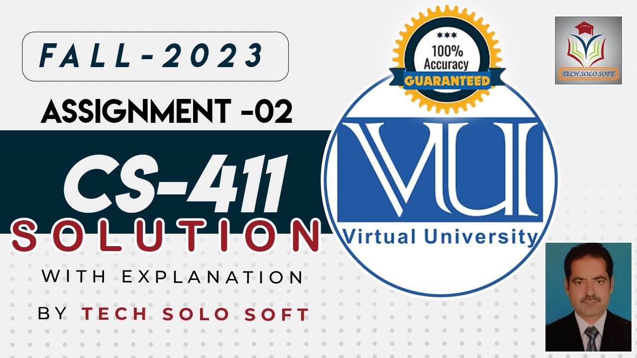 CS411 Assignment 2 Solution Fall 2023  By Tech solo soft || CS411 Assignment 2 Solution 2024