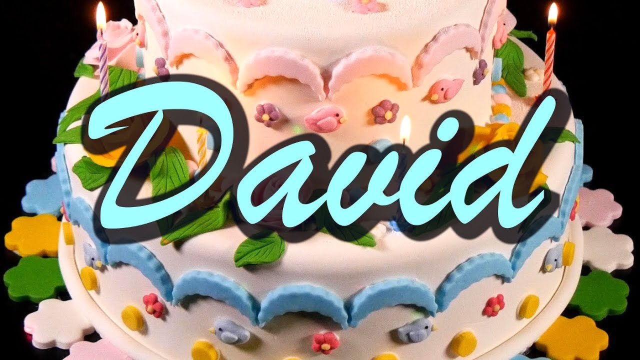 Joyeux Anniversaire David
