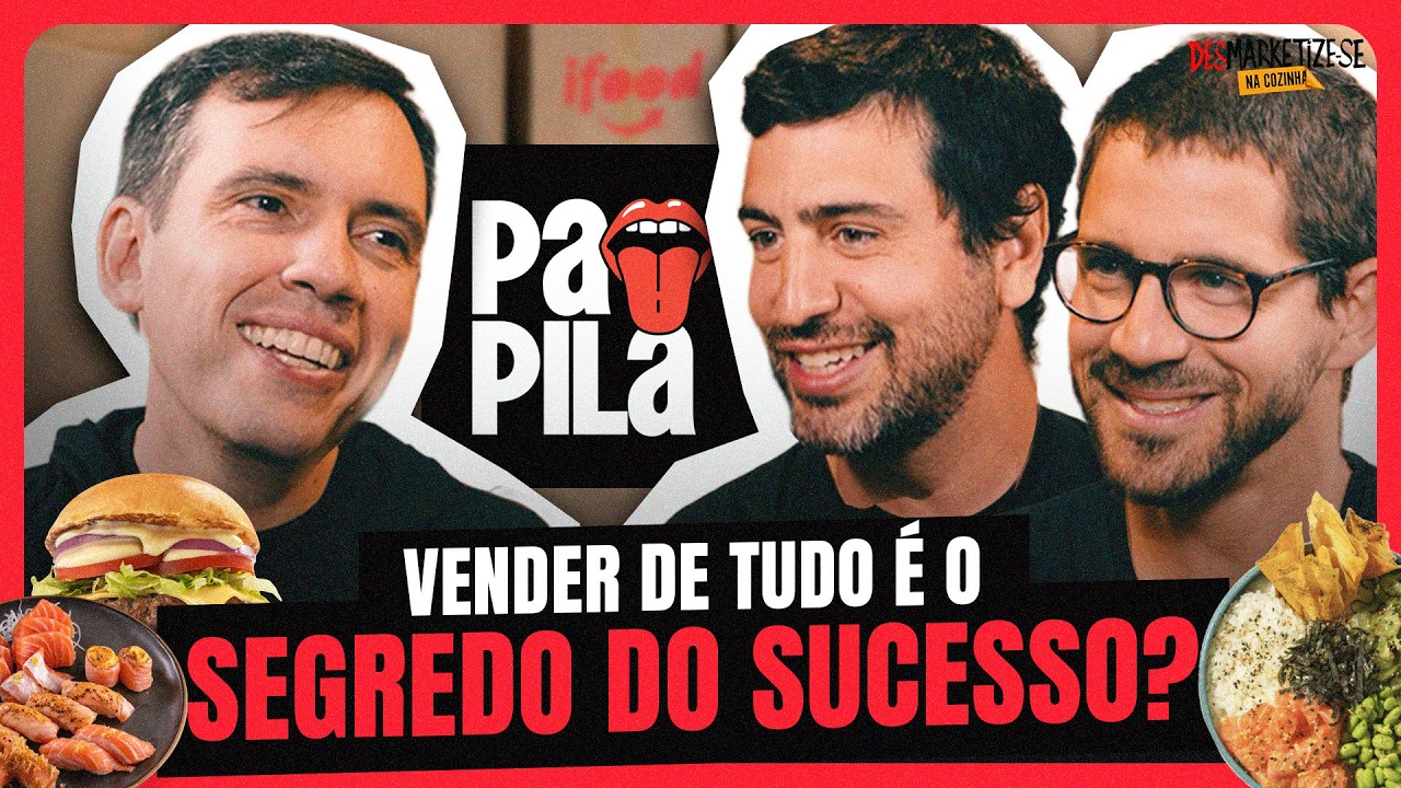 Papila Deli: R$ 70 Milh&otilde;es s&oacute; no delivery!!! | Desmarketize-se na Cozinha Ep.05