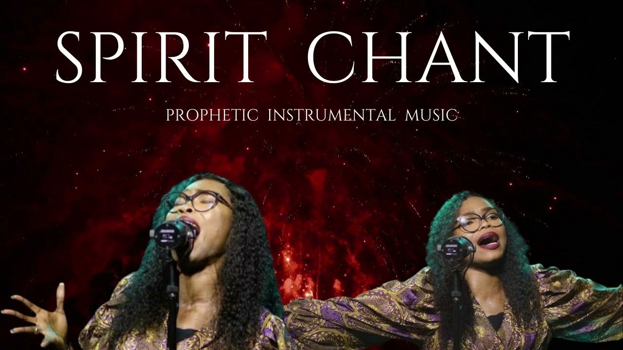 SPIRIT CHANT || VICTORIA ORENZE || PROPHETIC WARFARE INSTRUMENTAL MUSIC