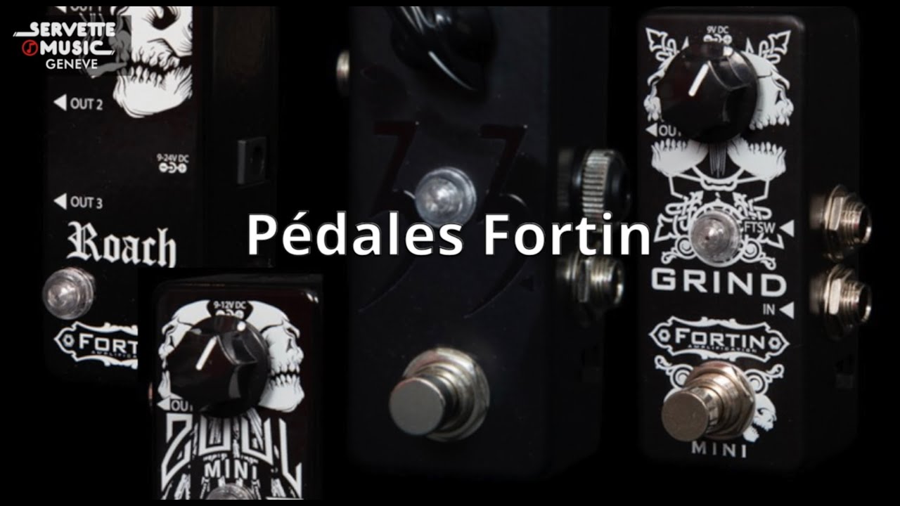 ServetteMusicTV : Pédales Fortin