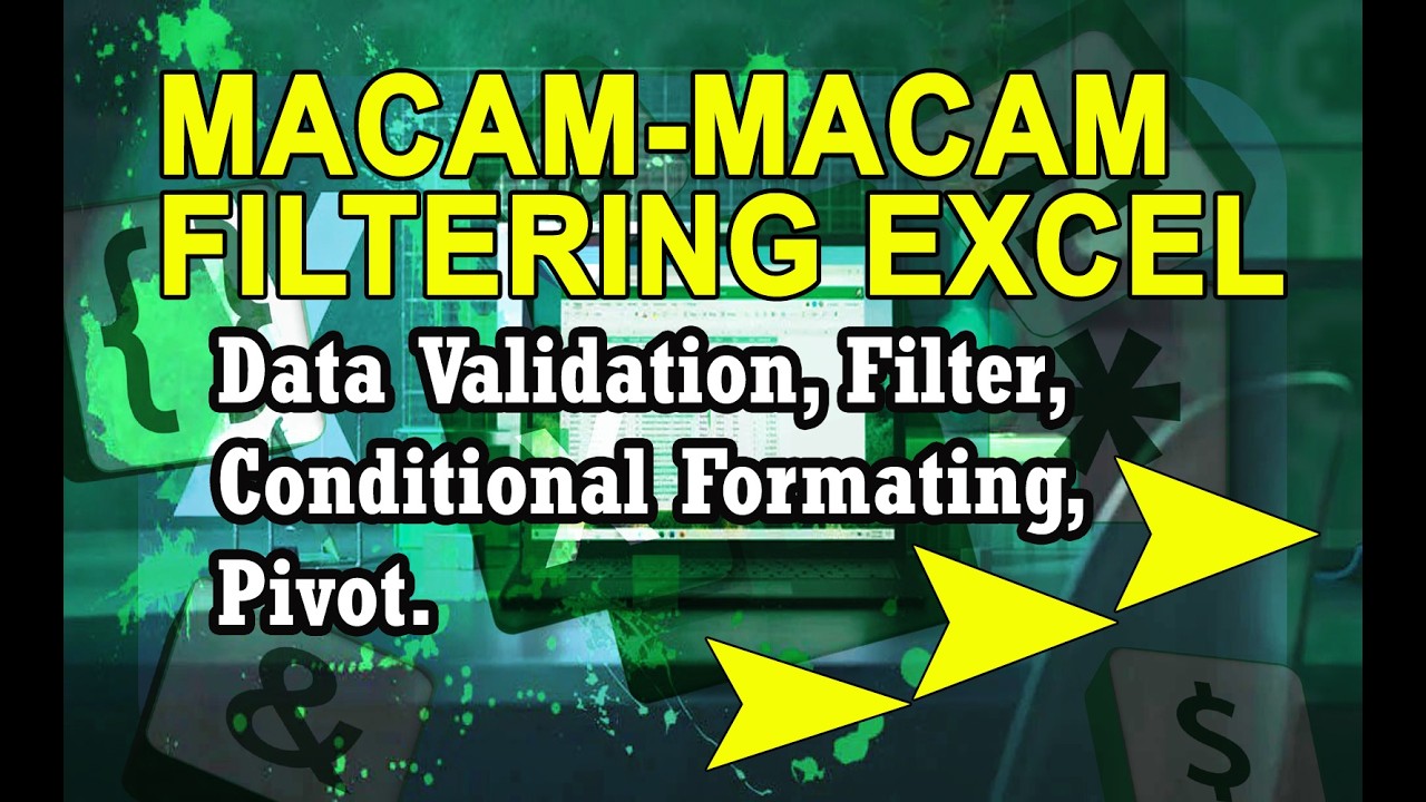 MACAM-MACAM FILTER DI EXCEL